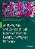 Anatomy, Age and Ecology of High Mountain Plants in Ladakh, the Western Himalaya