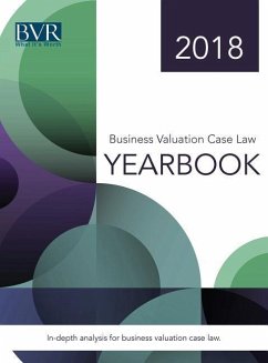 Business Valuation Case Law Yearbook, 2018 Edition - Golden, Sylvia