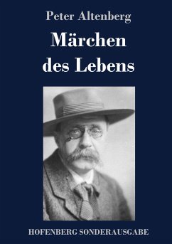 Märchen des Lebens - Altenberg, Peter