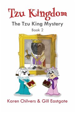 The Tzu King Mystery - Chilvers, Karen; Eastgate, Gill