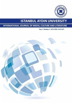 ISTANBUL AYDIN UNIVERSITY INTERNATIONAL JOURNAL OF MEDIA, CULTURE AND LITERATURE