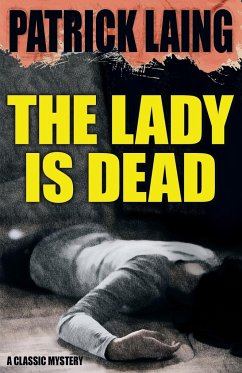 The Lady is Dead - Laing, Patrick