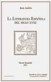 LA LITERATURA ESPAÑOLA DEL SIGLO XVIII
