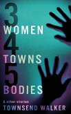 3 Women 4 Towns 5 Bodies