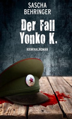 Der Fall Yonko K. - Behringer, Sascha