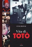 Vita di Totò Vita di Totò
