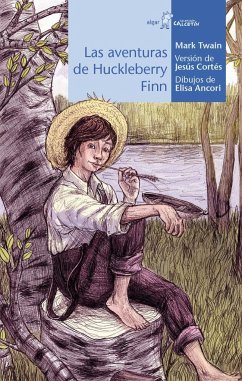 Las aventuras de Huckleberry Finn - Twain, Mark; Cortés, Jesús