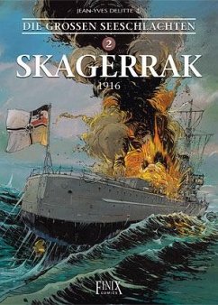 Die Großen Seeschlachten 2. Skagerrak - Delitte, Jean-Yves