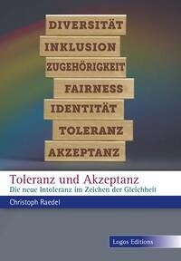 Toleranz und Akzeptanz - Raedel, Christoph