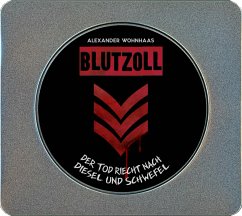 Blutzoll (Metallbox-Edition) - Wohnhaas, Alexander