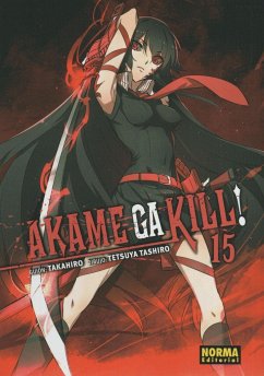 Akame ga kill! 15 - Takahiro; Tashiro, Tetsuya
