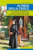 Ai piedi della croce. Suor Annita Bindi Ai piedi della croce. Suor Annita Bindi