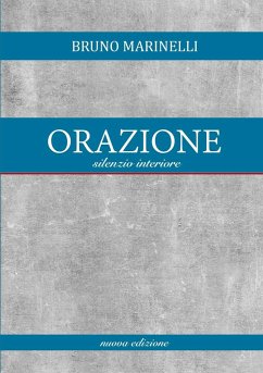 Orazione (Silenzio interiore) - Marinelli, Bruno