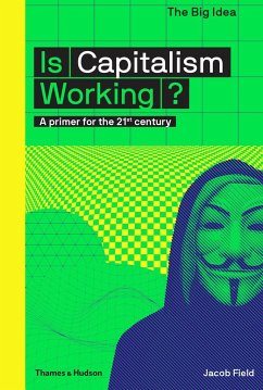 Is Capitalism Working? - Field, Jacob