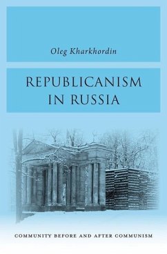 Republicanism in Russia - Kharkhordin, Oleg