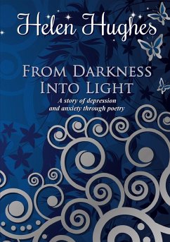 From Darkness Into Light - Hughes, Helen