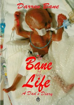 The Bane of My Life - A Dad's Diary - Bane, Darren