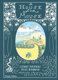 A House for Mouse - Dawnay, Gabby
