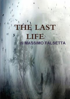 THE LAST LIFE - Falsetta, Massimo