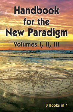 Handbook for the New Paradigm (3 books in 1) - Beings, Benevolent