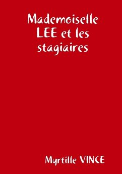 Mademoiselle LEE et les stagiaires Cover Mademoiselle LEE et les stagiaires