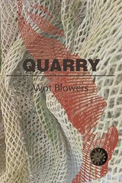 Quarry - Blowers, Wot