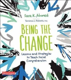Being the Change - Ahmed, Sara K