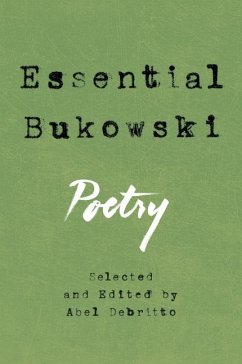 Essential Bukowski: Poetry - Bukowski, Charles