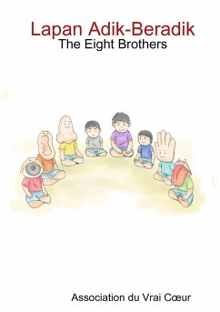 Lapan Adik-Beradik - The Eight Brothers - Association du Vrai C¿ur