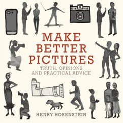 Make Better Pictures - Horenstein, Henry