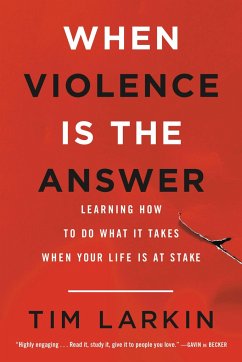 When Violence Is the Answer - Larkin, Tim