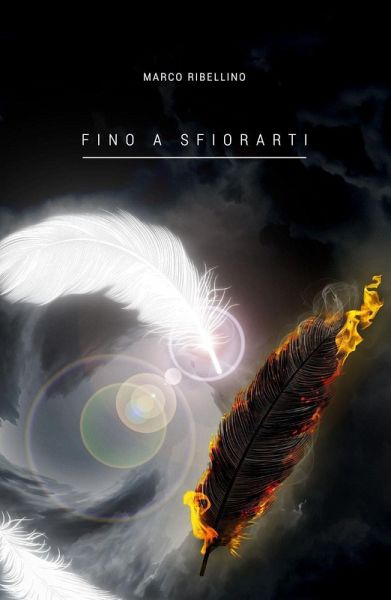 Fino a sfiorarti