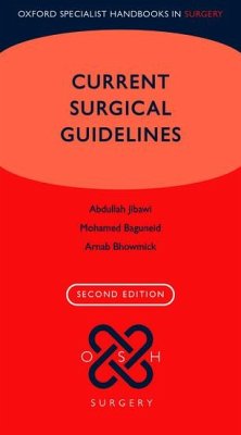 Current Surgical Guidelines - Jibawi, Abdullah; Baguneid, Mohamed; Bhowmick, Arnab