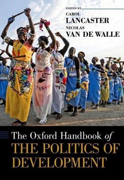 The Oxford Handbook of the Politics of Development - Lancaster, Carol; de Walle, Nicolas van