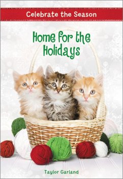 Celebrate the Season: Home for the Holidays - Garland, Taylor