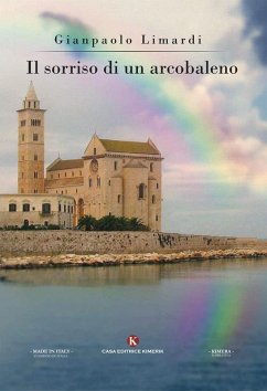 Il sorriso di un arcobaleno - Limardi, Gianpaolo