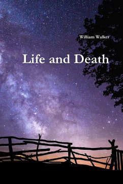 Life and Death - Walker, William