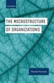 The Microstructure of Organizations