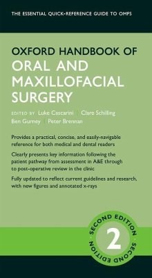 Oxford Handbook of Oral and Maxillofacial Surgery - Cascarini, Luke; Schilling, Clare; Gurney, Ben; Brennan, Peter