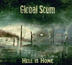 Hell Is Home - Global Scum