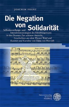 Die Negation von Solidarität - Franz, Joachim