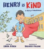 Henry Is Kind: A Story of Mindfulness
