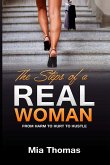 The Steps of a Real Woman &quote;From Harm To Hurt To Hustle&quote;