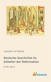 Deutsche Geschichte im Zeitalter der Reformation