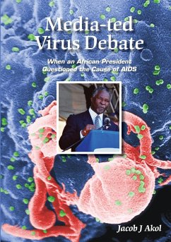 Media-ted Virus Debate - Akol, Jacob J