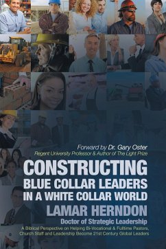 Constructing Blue Collar Leaders in a White Collar World - Herndon, Lamar