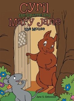 Cyril the Squirrel and Mary Jane the Mouse - Gatewood, June S.