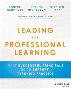 Leading for Professional Learning - Markholt, Anneke;Michelson, Joanna;Fink, Stephen