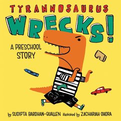 Tyrannosaurus Wrecks! - Bardhan-Quallen, Sudipta