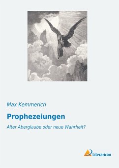 Prophezeiungen - Kemmerich, Max
